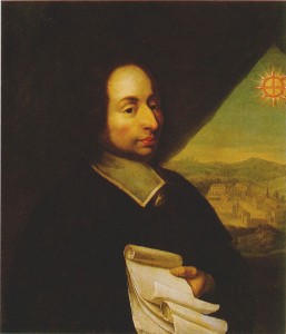 French physicist Blaise Pascal. He developed work on natural and applied sciences as well being a skilled mathematician and religious philosopher.